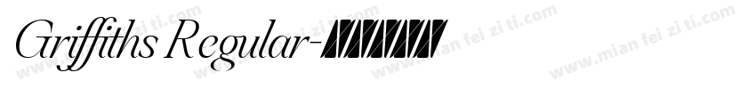 Griffiths Regular字体转换
